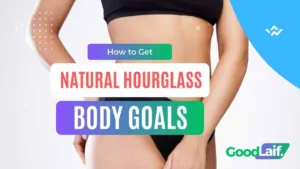 How to Get natural hourglass body goals