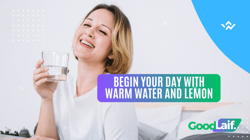 Begin Your Day with Warm Water and Lemon