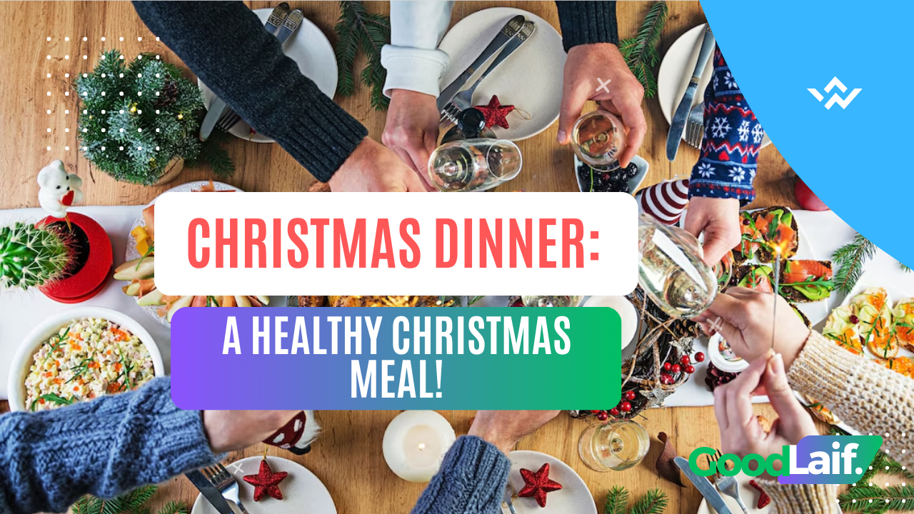 Christmas Dinner: A Healthy Christmas Meal