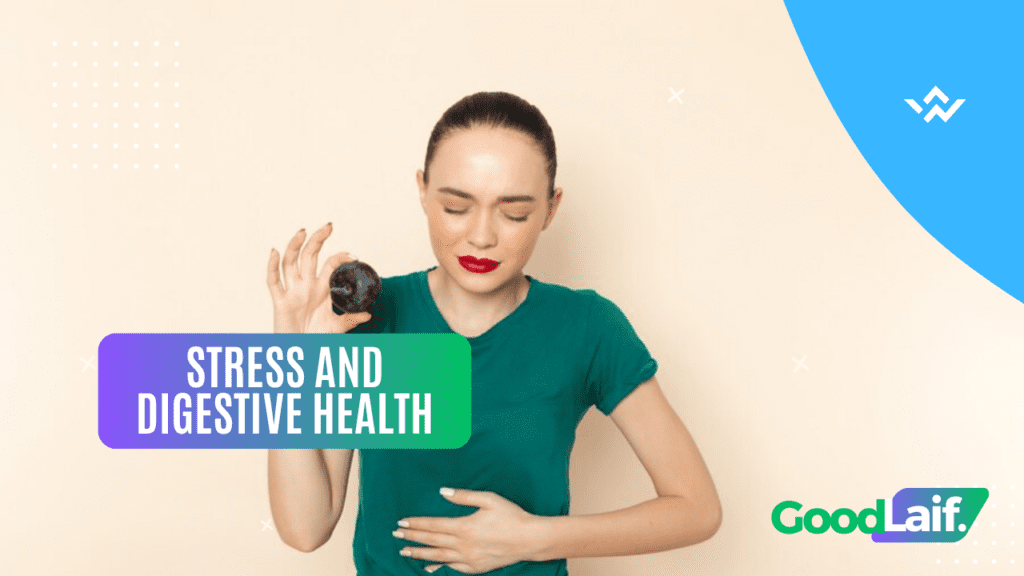 Stress and Digestive Health