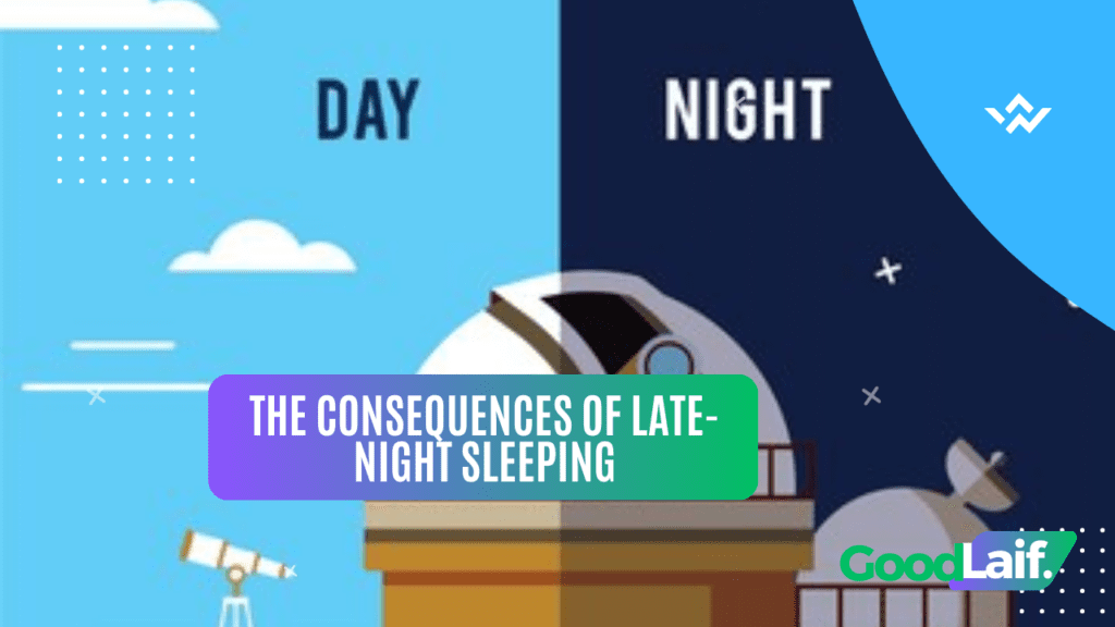 The Consequences of Late-Night Sleeping