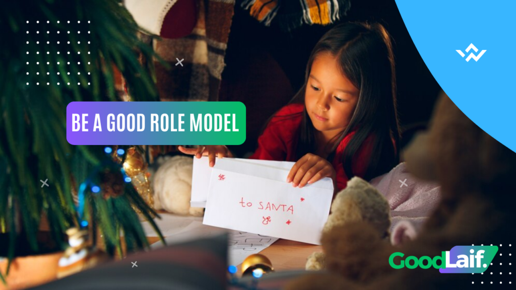 Be a Good Role Model