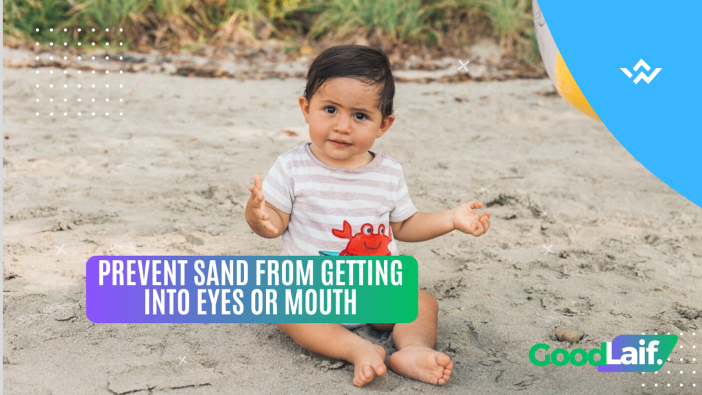 Prevent Sand from Getting into Eyes or Mouth - Beach Tips And Tricks