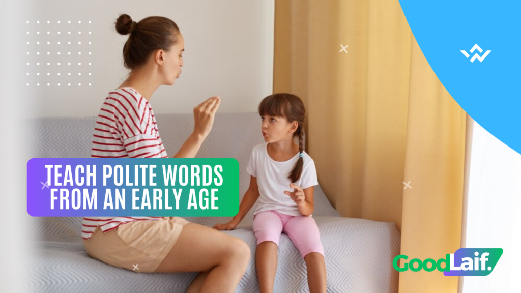 Teach Polite Words from an Early Age