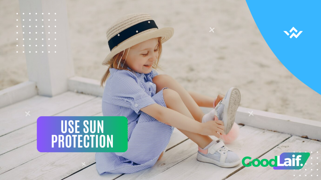 Use Sun Protection