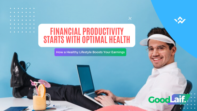Financial Productivity Starts with Optimal Health