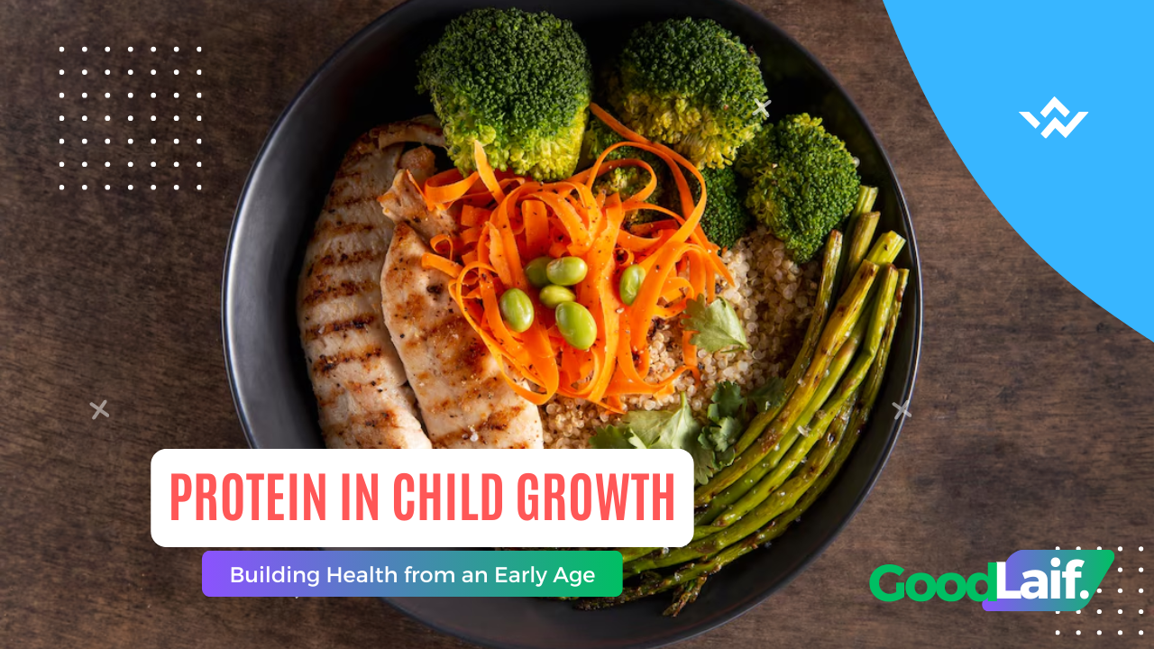 Protein in Child Growth: Building Health from an Early Age