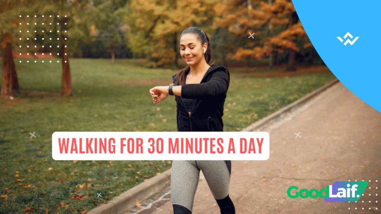 Walking for 30 Minutes a Day