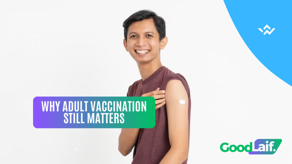 Why Adult Vaccination Still Matters