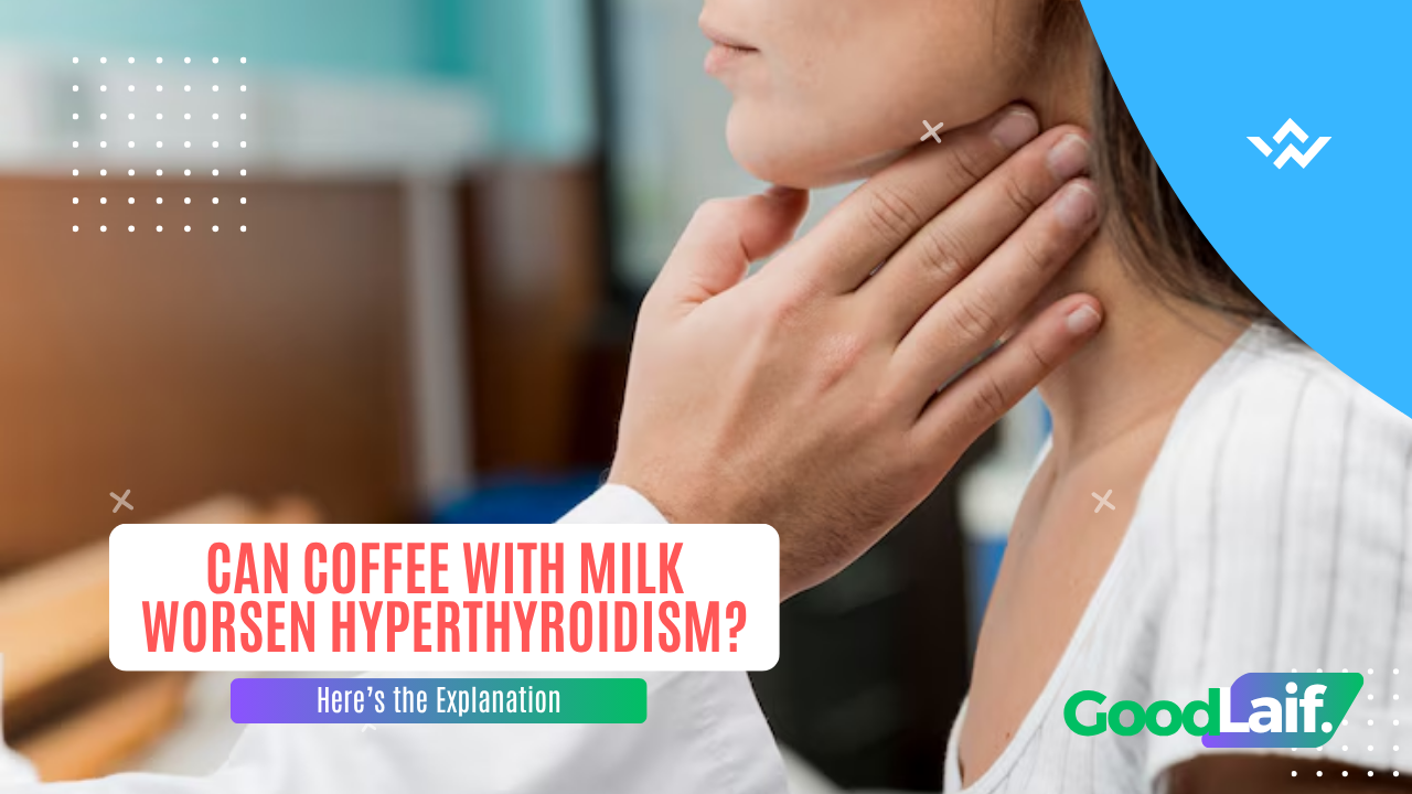 Caffeine Intake Can Cause Hyperthyroidism?