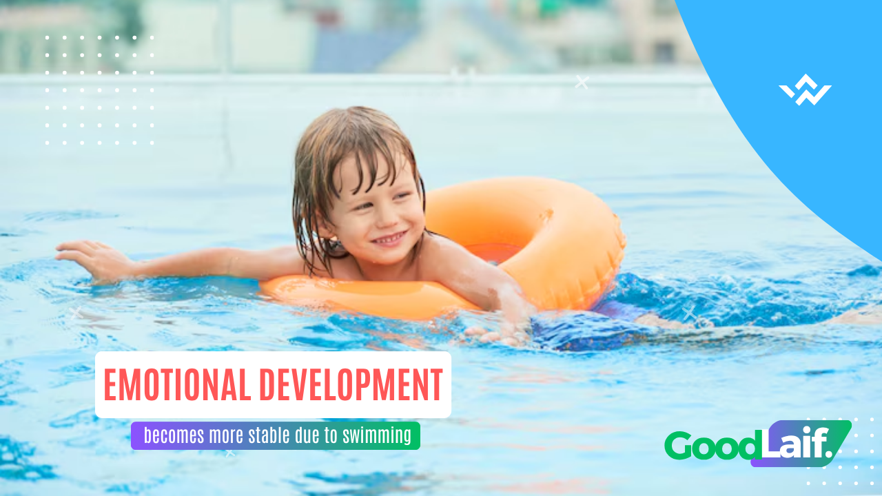 Emotional development becomes more stable due to swimming