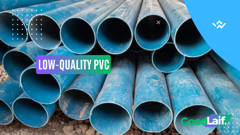 Low-Quality PVC