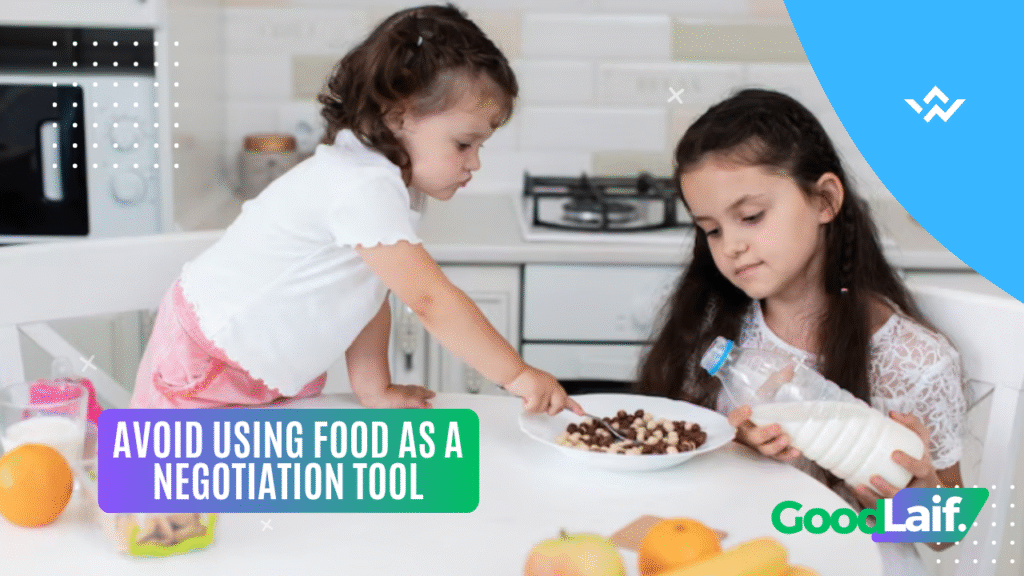 Picky Eater Avoid Using Food as a Negotiation Tool