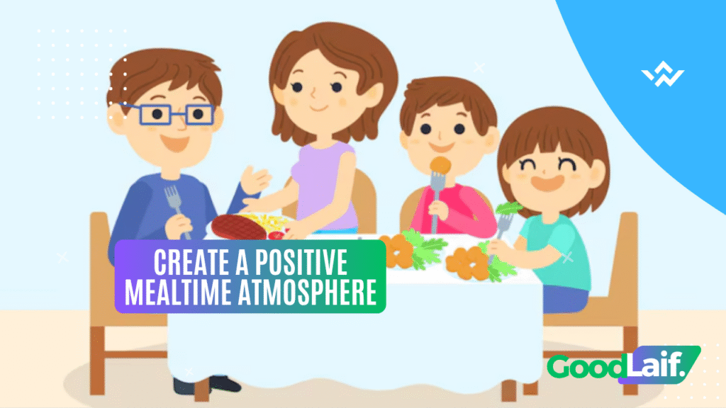 Create a Positive Mealtime Atmosphere