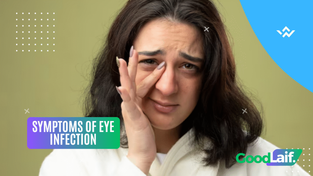 Symptoms of Eye Infection