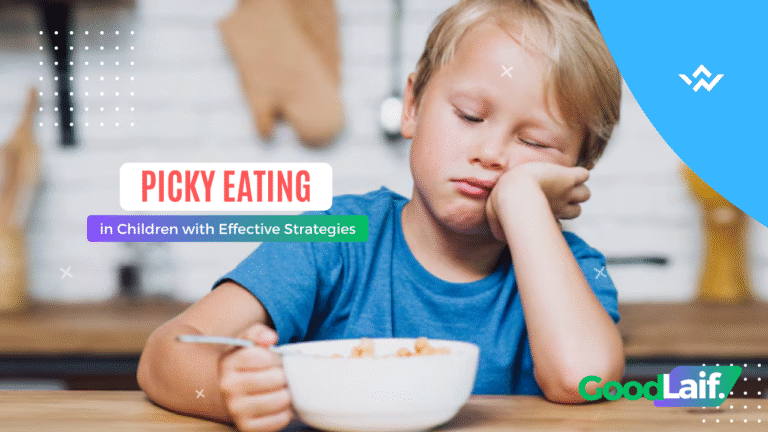 Picky Eater in Children with Effective Strategies