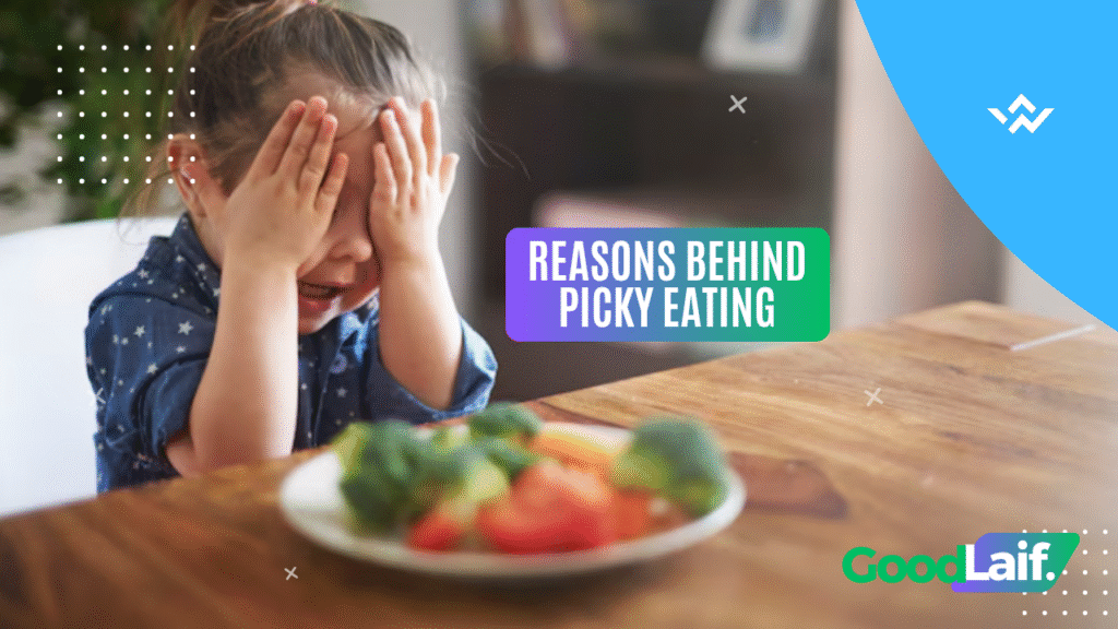 Understand the Reasons Behind Picky Eating