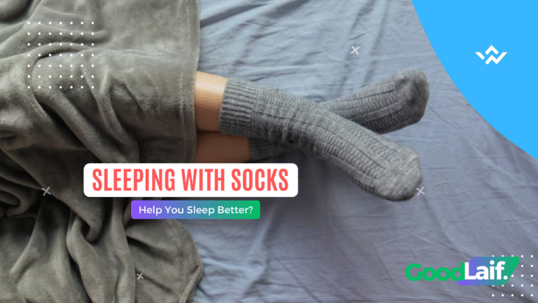 Sleeping with Socks Help You Sleep Better?