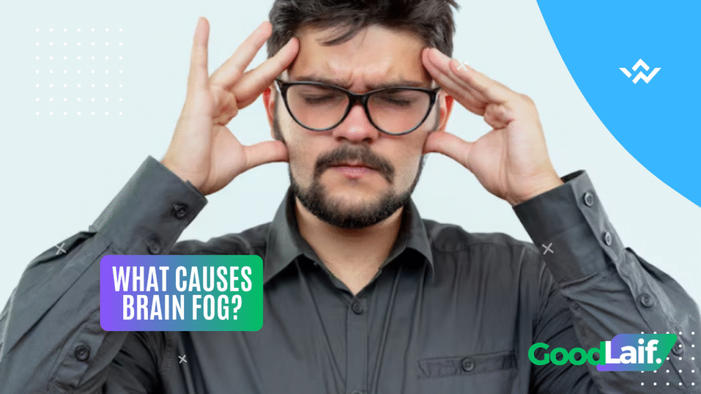 What Causes Brain Fog?
