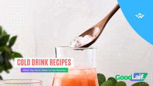 Cold Drink Recipes What You Must Make in Hot Weather