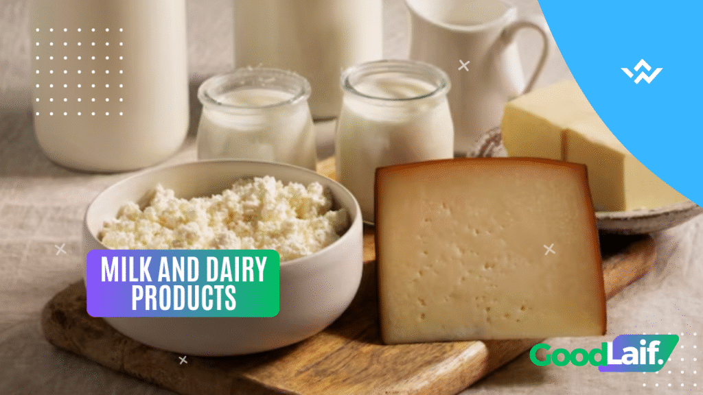 Milk and Dairy Products