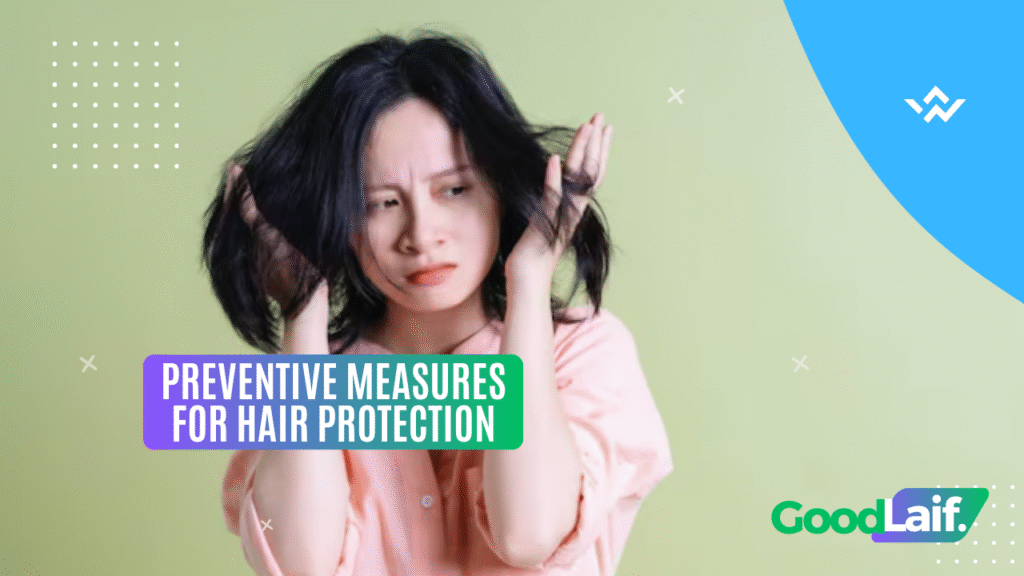 Preventive Measures for Hair Protection
