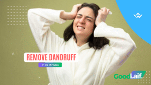 Remove Dandruff In 30 Minutes