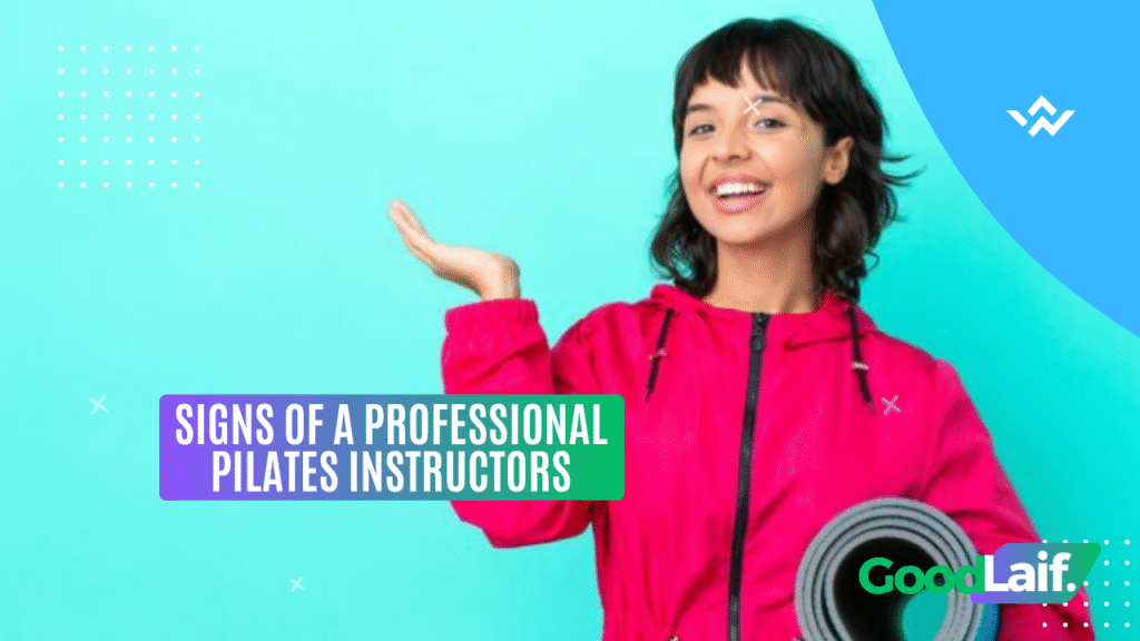 Signs of a Professional Pilates Instructors