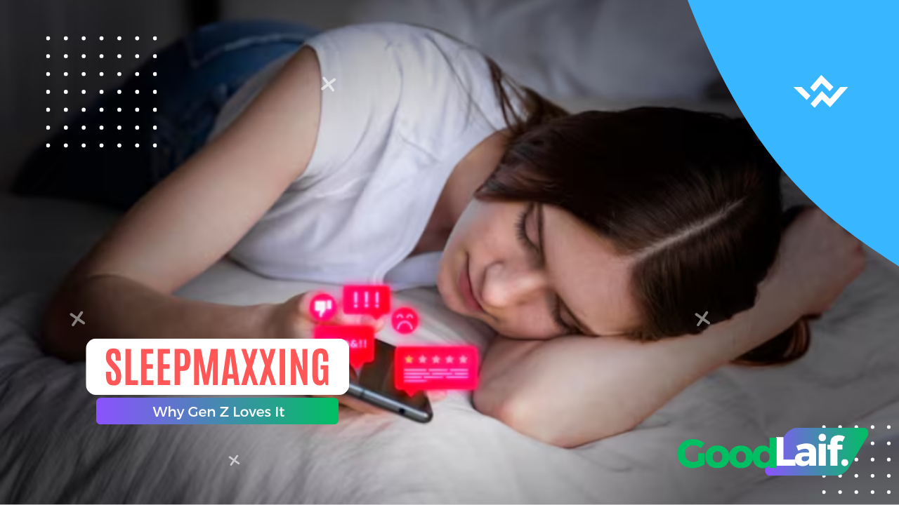 Sleep maxxing : Why Gen Z Loves It