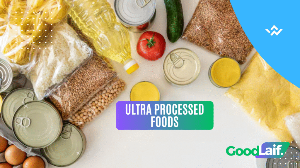 Ultra-Processed Foods