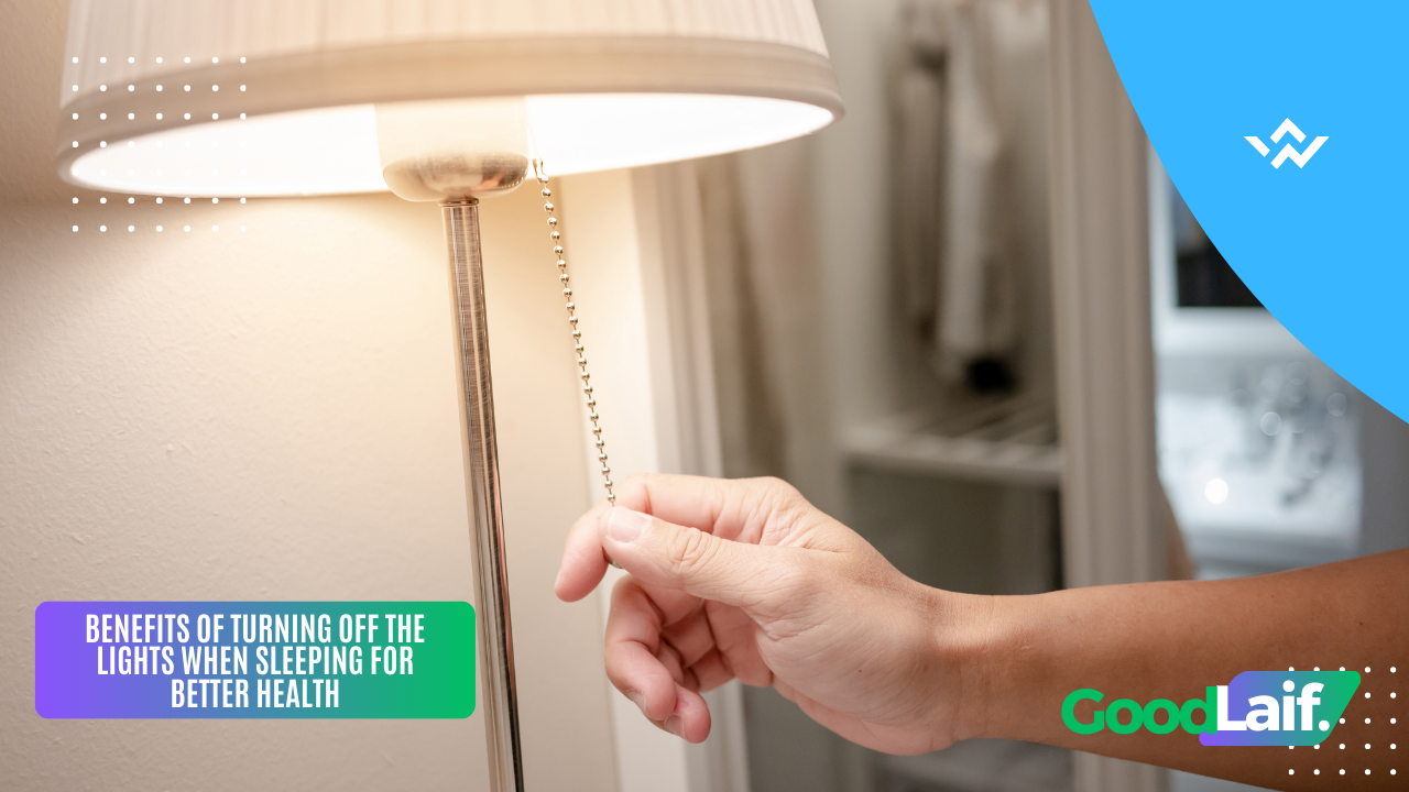 Benefits of Turning Off the Lights When Sleeping