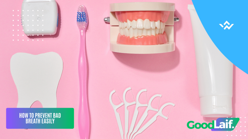 How to Prevent Bad Breath