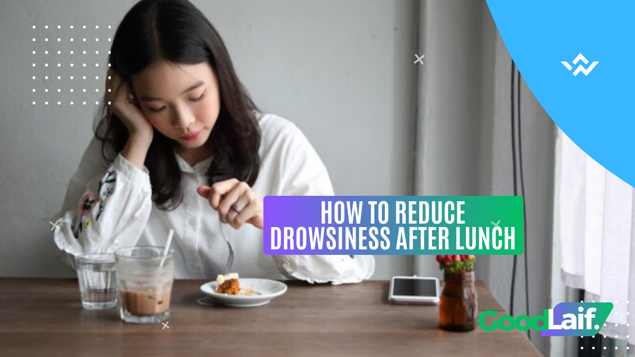 Why Do We Often Feel Sleepy After Lunch?