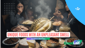 Unique Foods with an Unpleasant Smell but Rich in Nutrition