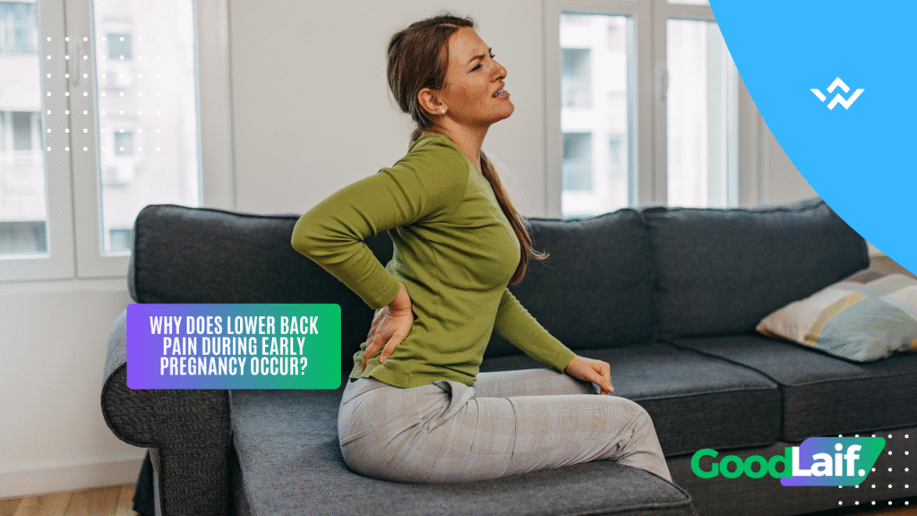 Lower Back Pain During Early Pregnancy