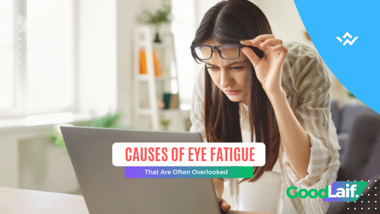 Causes of Eye Fatigue That Are Often Overlooked