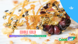 Edible Gold A Luxurious Food but Dangerous for the Human Body