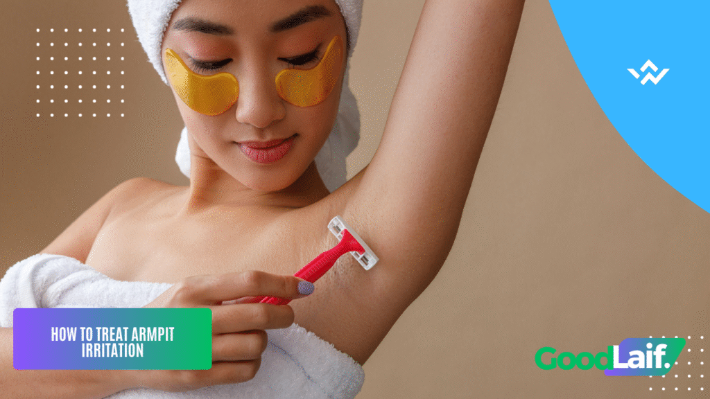 Armpit Irritation