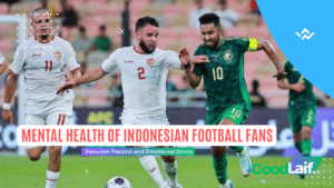 Emotional Stress and the Mental Health of Indonesian Football Fans
