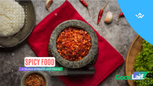 Spicy Food A Source of Health and Vitality