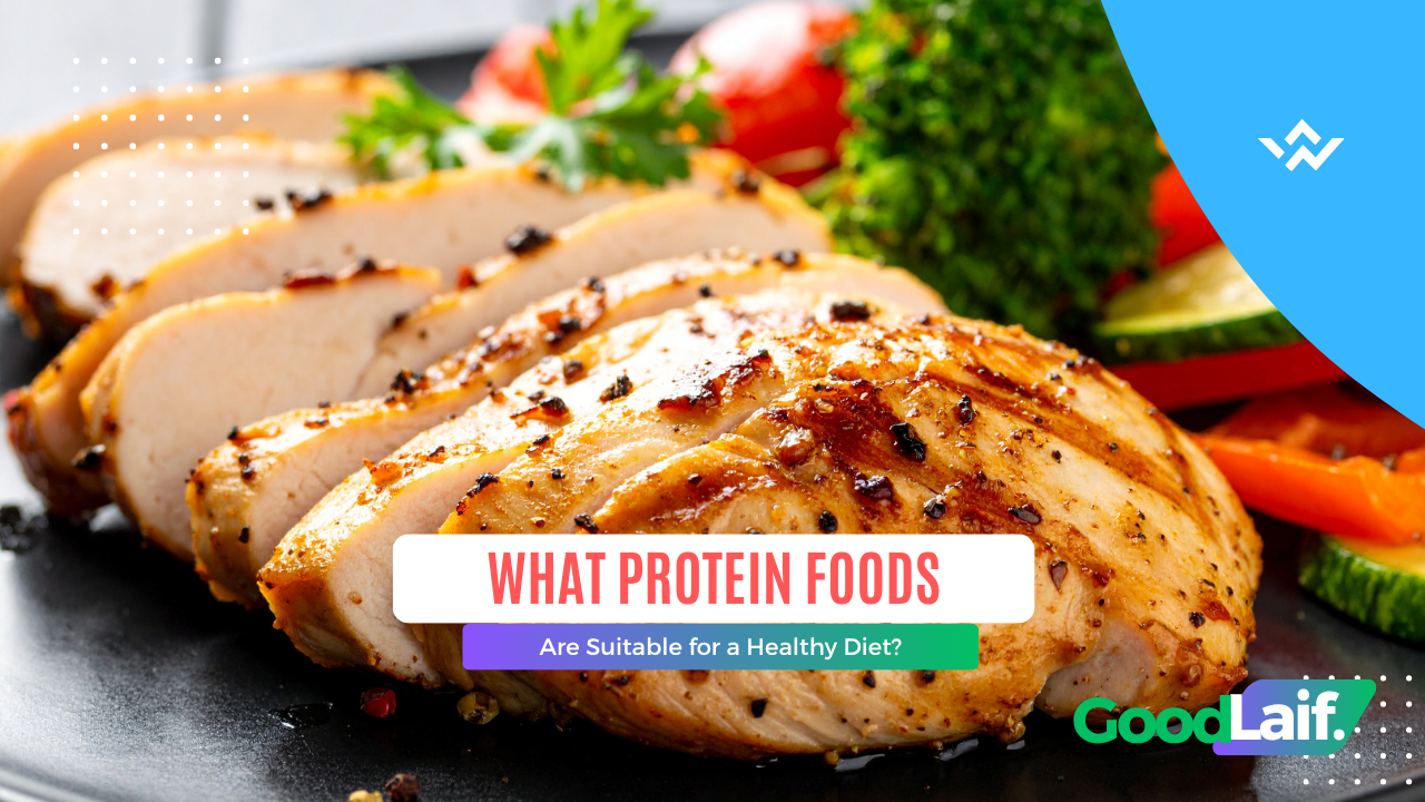 What Protein Foods