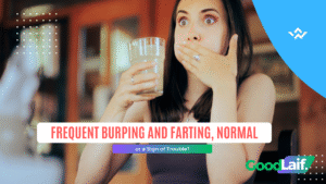Frequent Burping and Farting