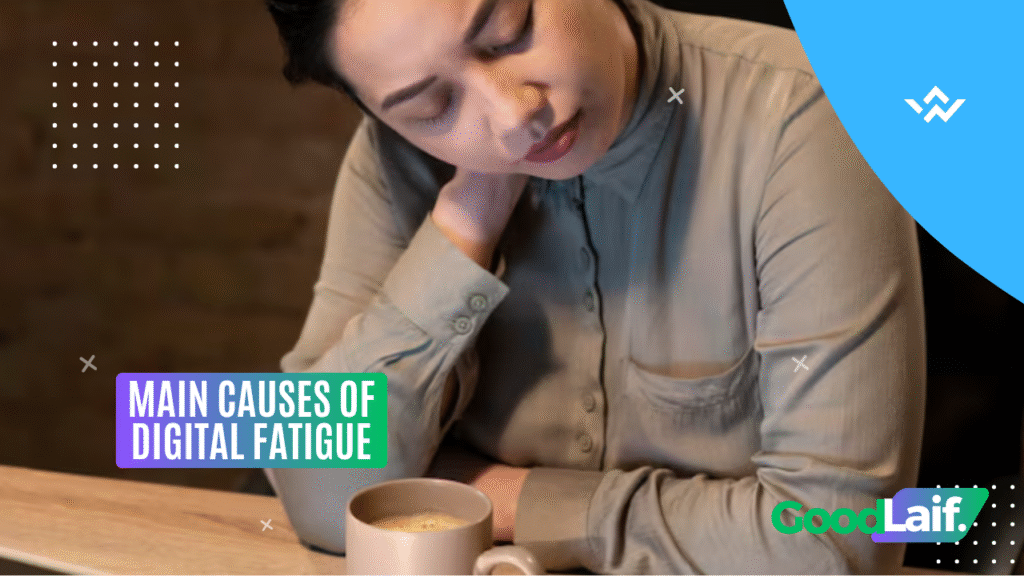 Main Causes of Digital Fatigue