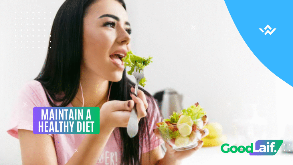 Maintain a Healthy Diet