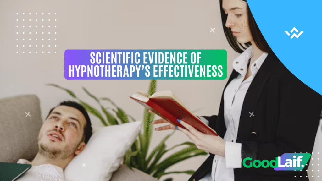 Scientific Evidence of Hypnotherapy’s Effectiveness