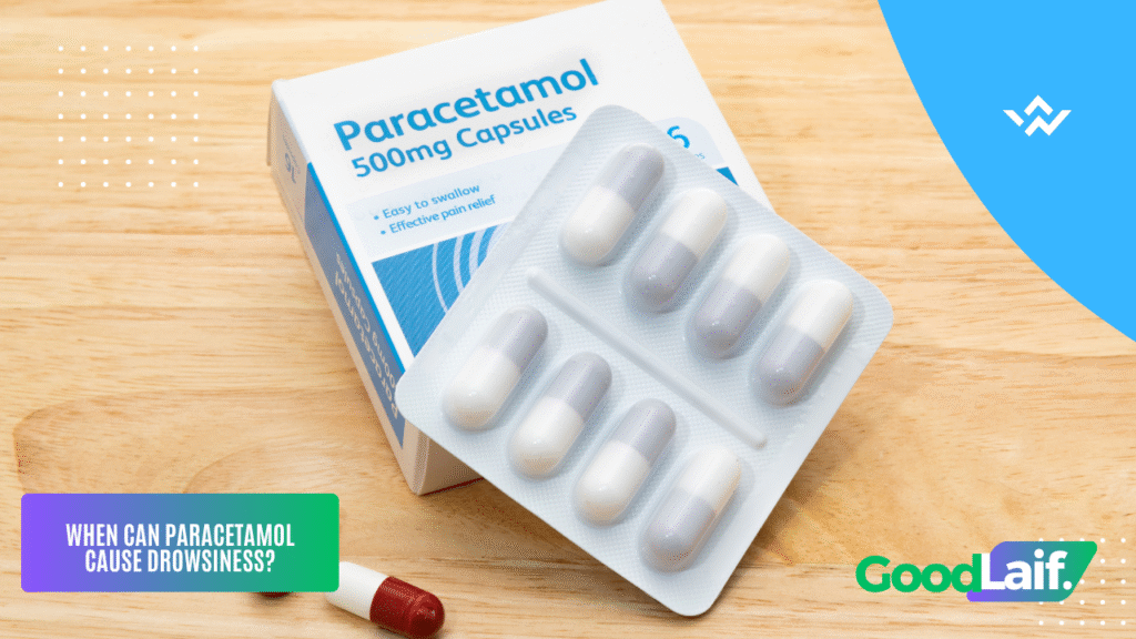 Does Paracetamol Make You Sleepy