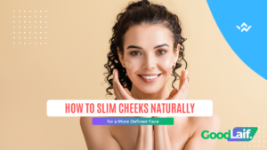 How to Slim Cheeks