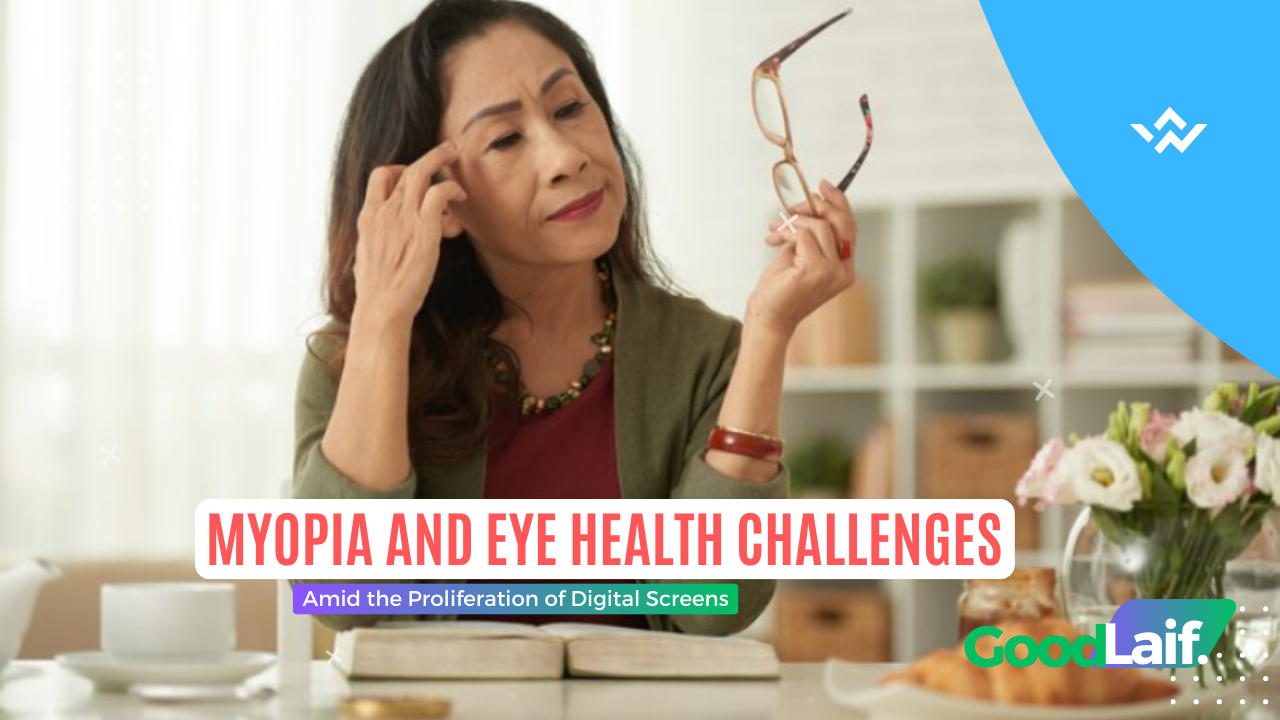 Myopia and Eye Health Challenges Amid the Proliferation of Digital Screens