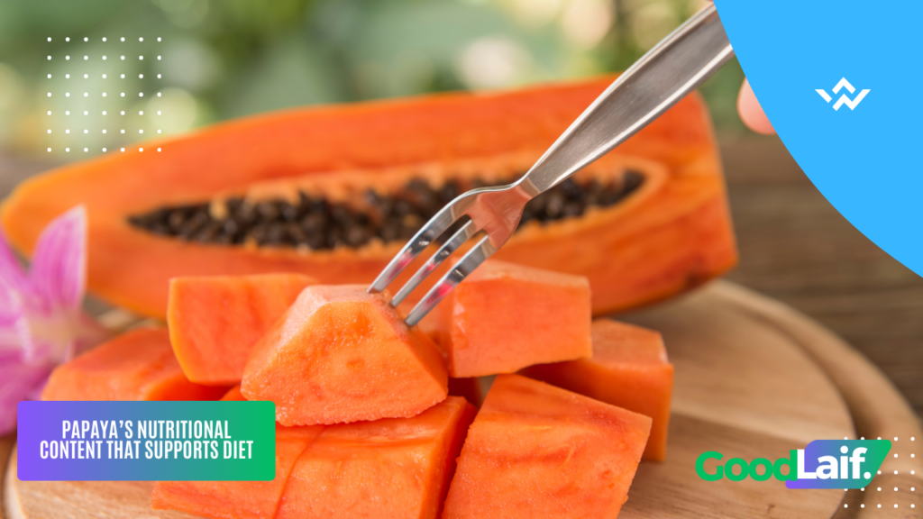 Is Papaya Good for Diet