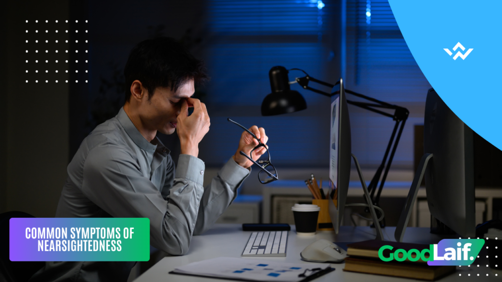 Symptoms of Nearsightedness